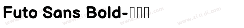 Futo Sans Bold字体转换